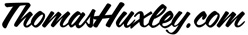 ThomasHuxley.com